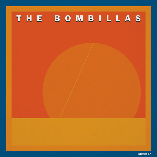 THE BOMBILLAS - The Bombillas LP