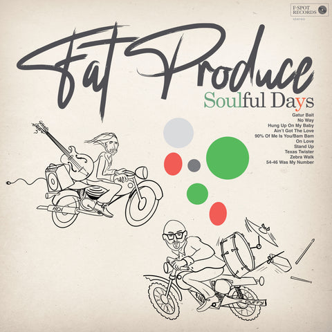 FAT PRODUCE - Soulful Days LP