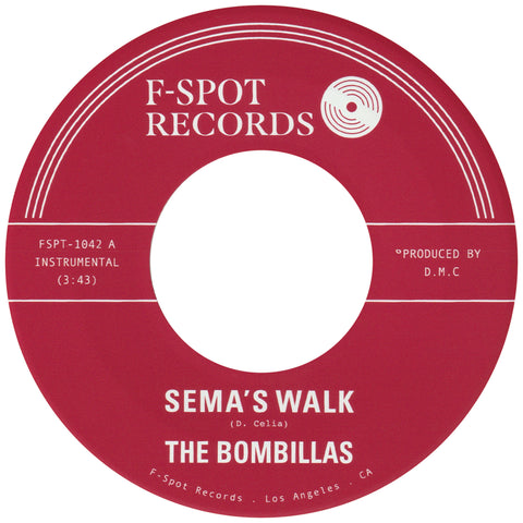THE BOMBILLAS - Sema's Walk b/w Mawasa