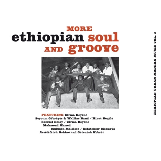 More Ethiopian Soul and Groove (Ethiopian Urban Modern Music Vol. 3)