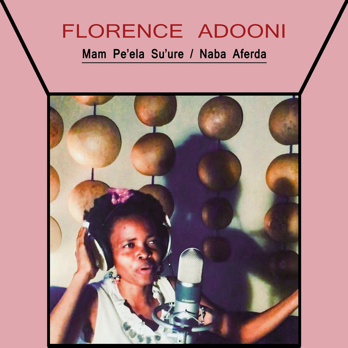 FLORENCE ADOONI - Mam Pe'ela Su'ure