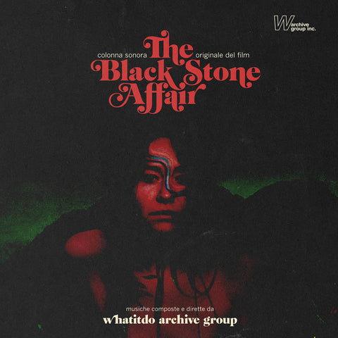 WHATITDO ARCHIVE GROUP - The Black Stone Affair