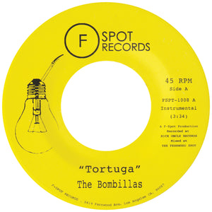 THE BOMBILLAS - Tortuga b/w Kings Ups