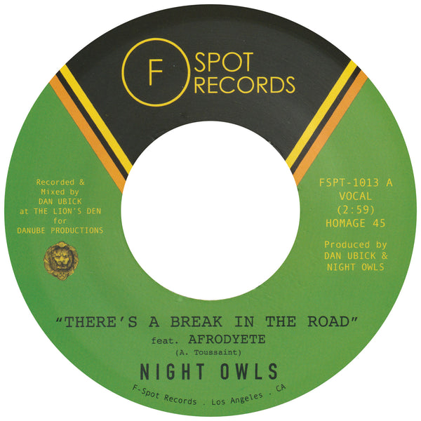 NIGHT OWLS - There's A Break In The Road (feat. Afrodyete) b/w Inner City Blues (Make Me Wanna Holler) (feat. Terin Ector)