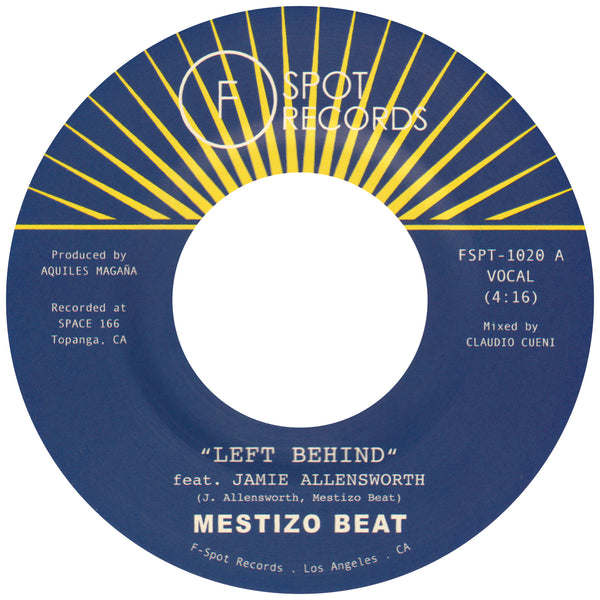 MESTIZO BEAT - Left Behind b/w I Want You