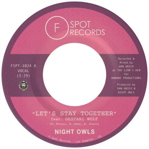 NIGHT OWLS - Let’s Stay Together (feat. Destani Wolf)  / Let’s Stay Together (Version)